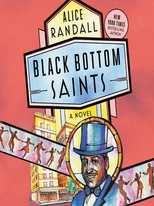 Title details for Black Bottom Saints by Alice Randall - Wait list